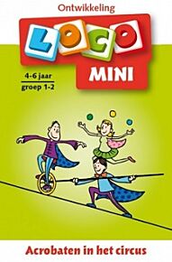 Mini Loco boekje: Acrobaten in het Circus