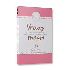 Vraag maar! Moeder & Kind